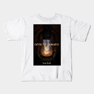 Enter the Darkness Kids T-Shirt